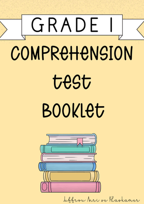 My Grade 1 Comprehension test booklet