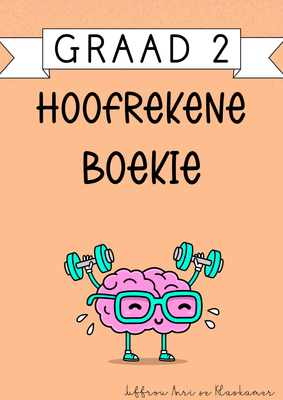 My Graad 2 Hoofrekene boekie