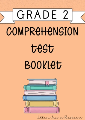 My Grade 2 Comprehension test booklet