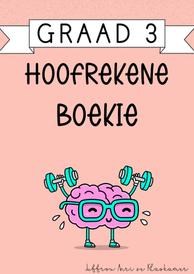 My Graad 3 Hoofrekene boekie