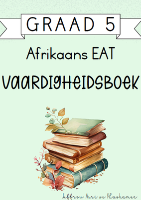 Graad 5 Afrikaans EAT Vaardigheidsboek [Kwartaal 4] (2024)
