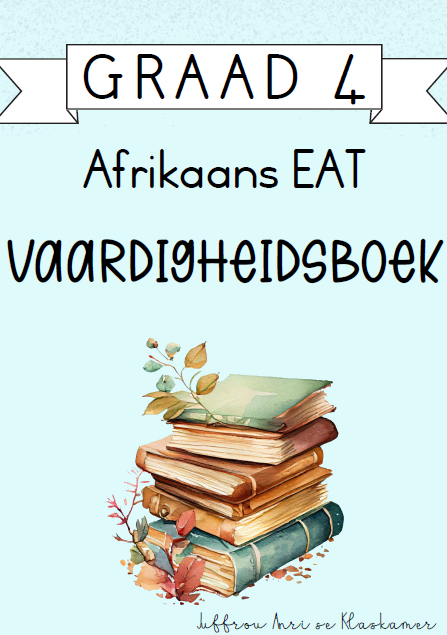 Graad 4 Afrikaans EAT Vaardigheidsboek [Kwartaal 4] (2024)