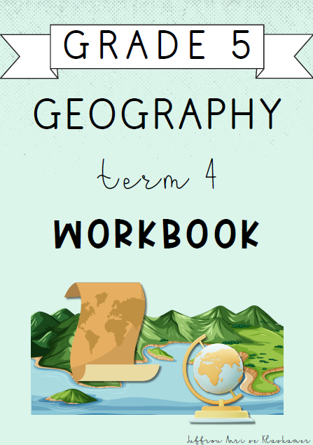 Grade 5 Geography Term 4 Workbook (2024)