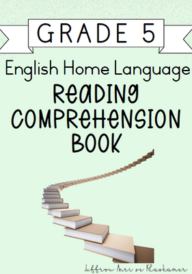 Grade 5 English Home Language Reading Comprehension Book (2024)