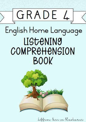 Grade 4 English Home Language Listening Comprehension Book [Term 4] (2024)