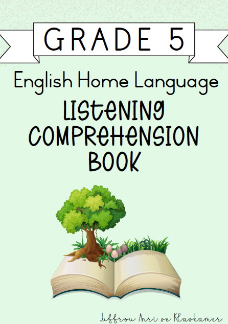 Grade 5 English Home Language Listening Comprehension Book (2024)