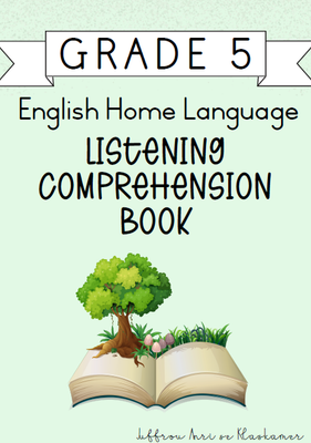 Grade 5 English Home Language Listening Comprehension Book [Term 4] (2024)