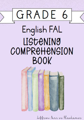 Grade 6 English FAL Listening Comprehension Book [Term 4] (2024)