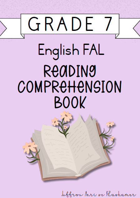 Grade 7 English FAL Reading Comprehension Book [Term 4] (2024)