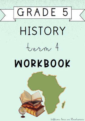 Grade 5 History Term 4 Workbook (2024)