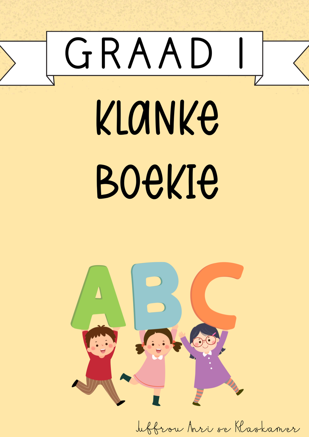 My Graad 1 Klanke Boekie