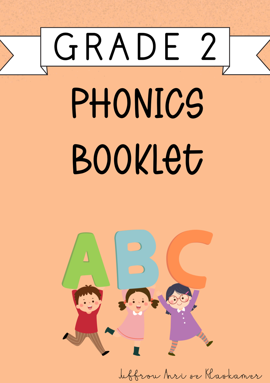 My Grade 2 Phonics booklet