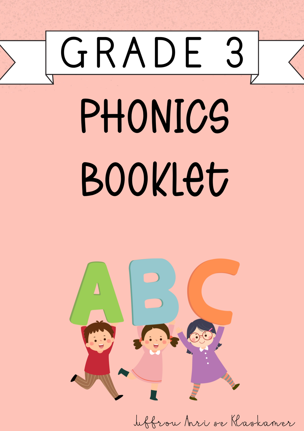 My Grade 3 Phonics booklet