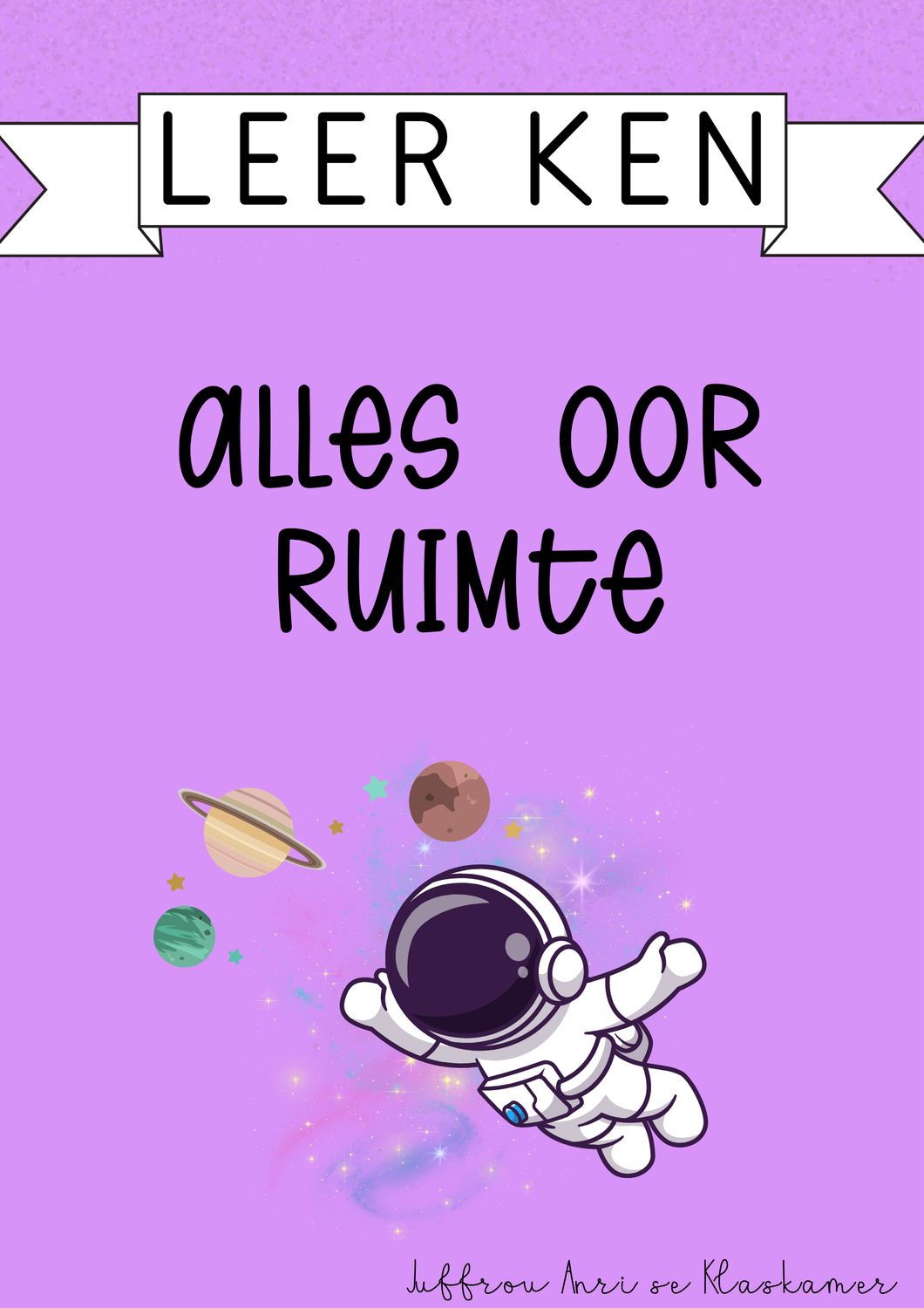 Leer ken reeks: Alles oor ruimte