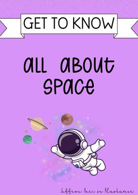 Get to know series: All about space