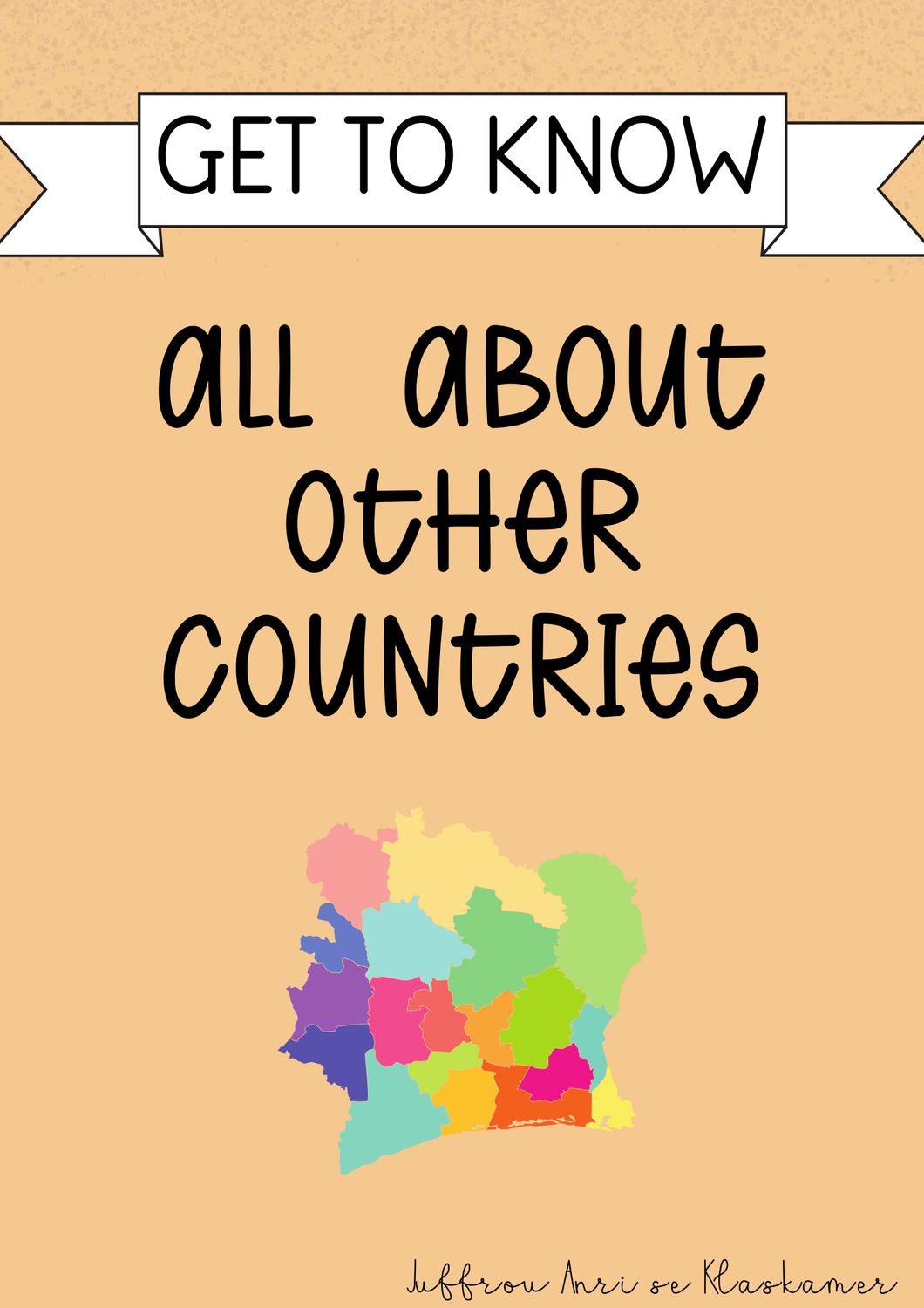 Get to know series: All about other countries