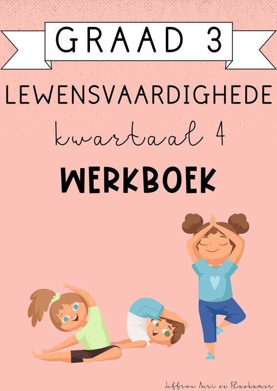 Graad 3 Lewensvaardighede Kwartaal 4 Werkboek (2024)