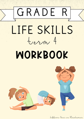 Grade R Life Skills Term 4 Workbook (2024)