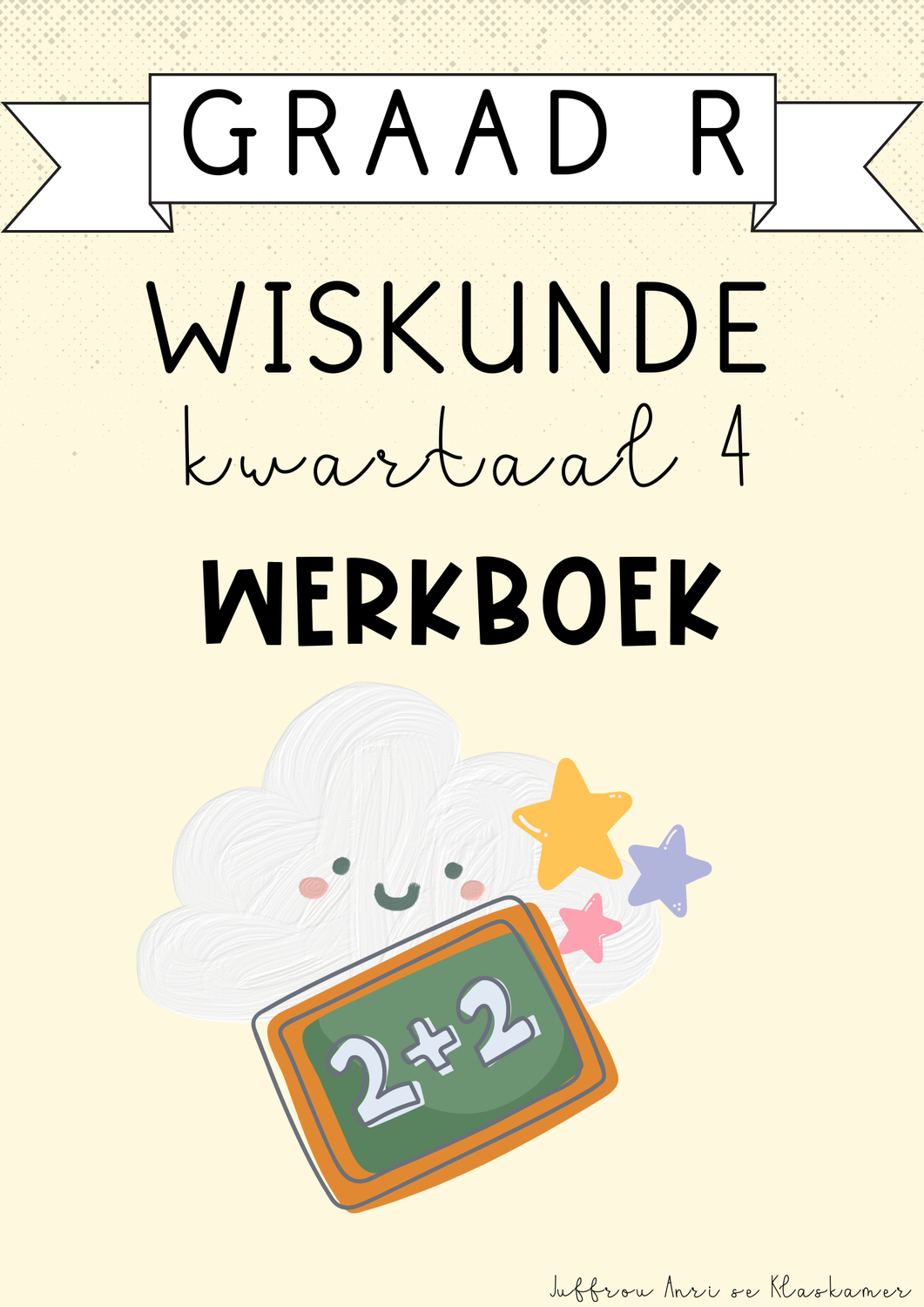 Graad R Wiskunde Kwartaal 4 Werkboek (2024)