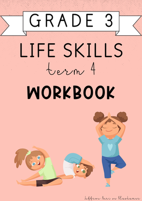 Grade 3 Life Skills Term 4 Workbook (2024)