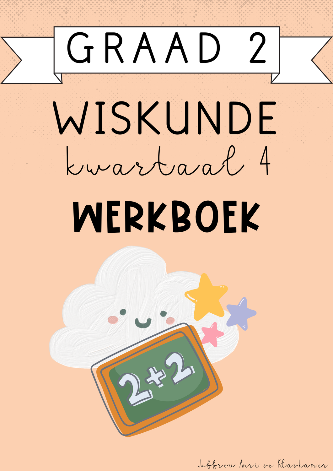Graad 2 Wiskunde Kwartaal 4 Werkboek (2024)
