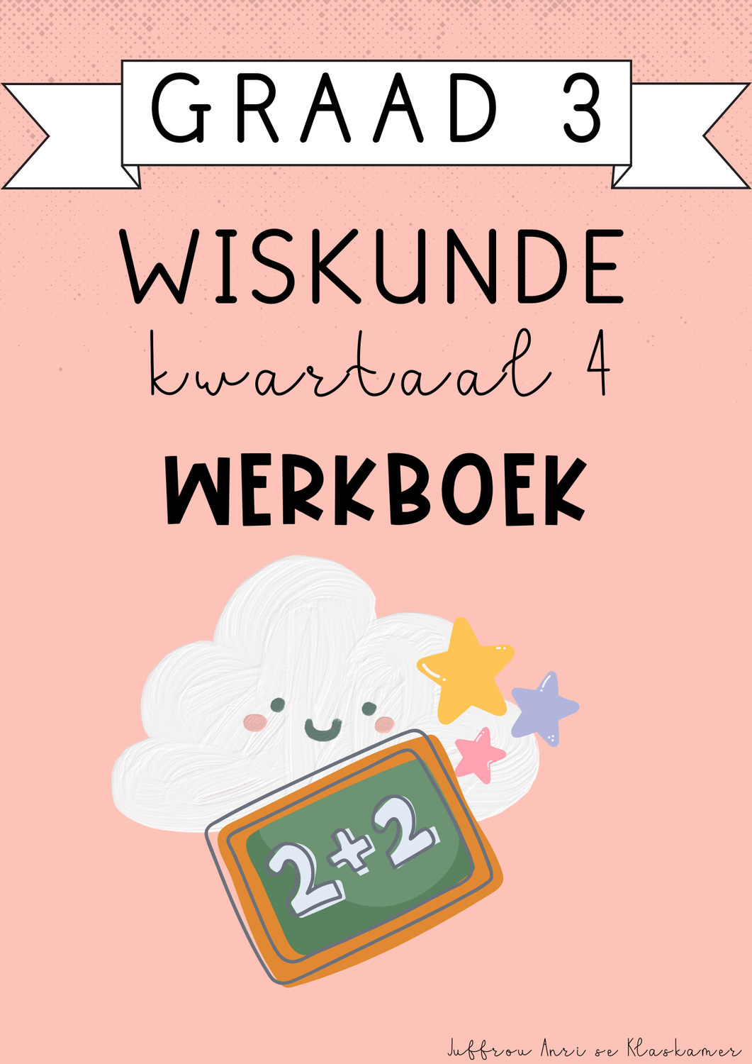 Graad 3 Wiskunde Kwartaal 4 Werkboek (2024)