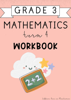 Grade 3 Mathematics Term 4 Workbook (2024)