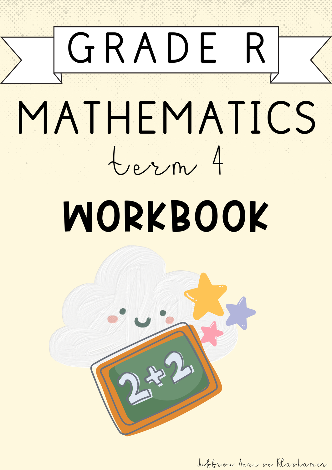 Grade R Mathematics Term 4 Workbook (2024)