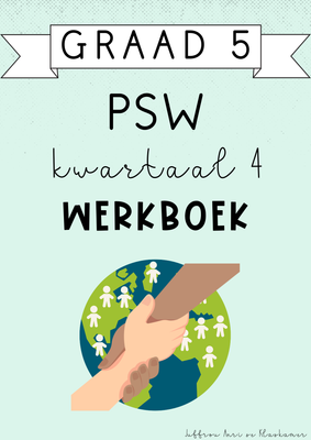 Graad 5 PSW Kwartaal 4 Werkboek (2024)