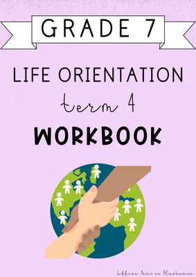 Grade 7 Life Orientation Term 4 Workbook (2024)