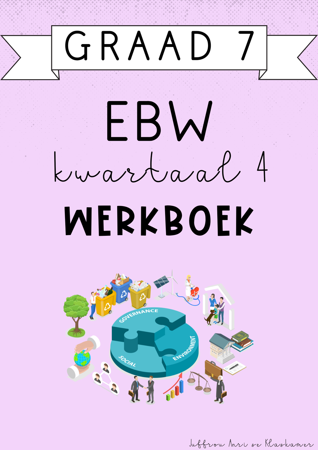 Graad 7 EBW Kwartaal 4 Werkboek (2024)