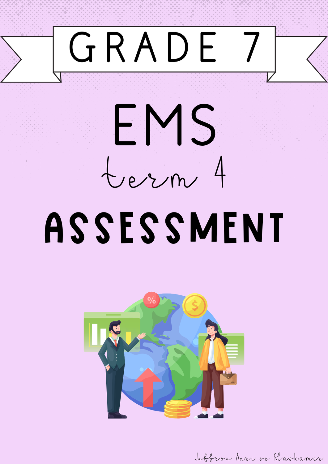 Grade 7 EMS Term 4 Assessment (#2024)