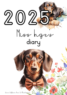 2025 DACHSHUND DIARY (PHYSICAL DIARY)