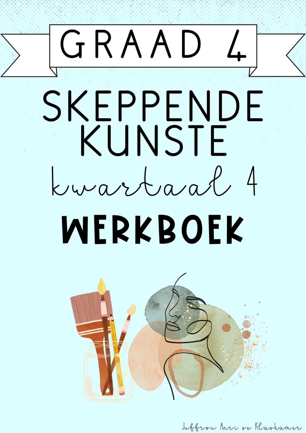 Graad 4 Skeppende Kunste Kwartaal 4 Werkboek (2024)