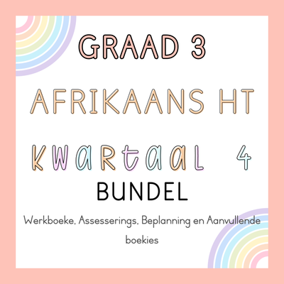 Graad 3 Afrikaans HT Kwartaal 4 Bundel (#2024)