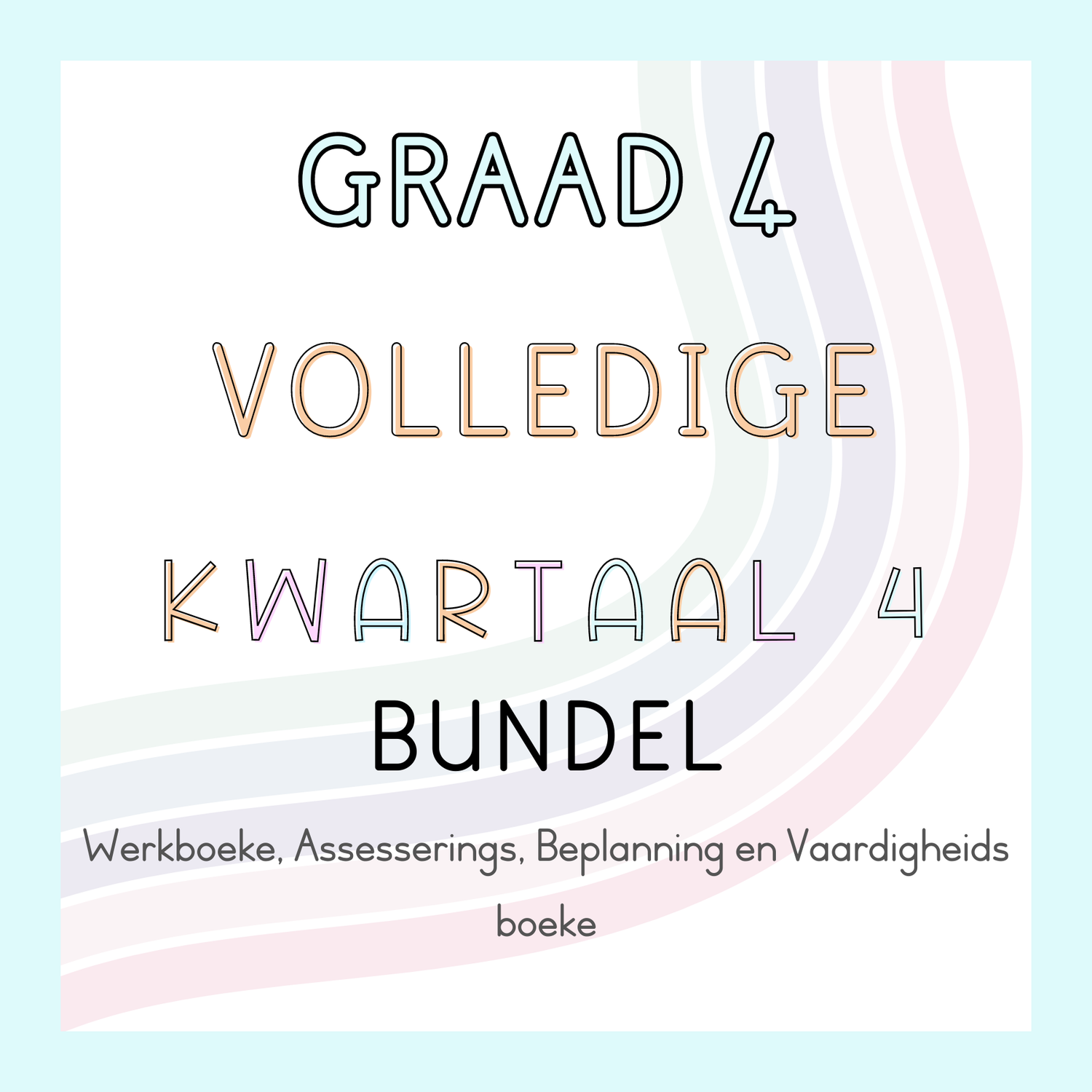 Graad 4 Volledige Kwartaal 4 Bundel (#2024)