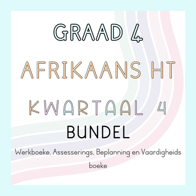Graad 4 Afrikaans HT Kwartaal 4 Bundel (#2024)