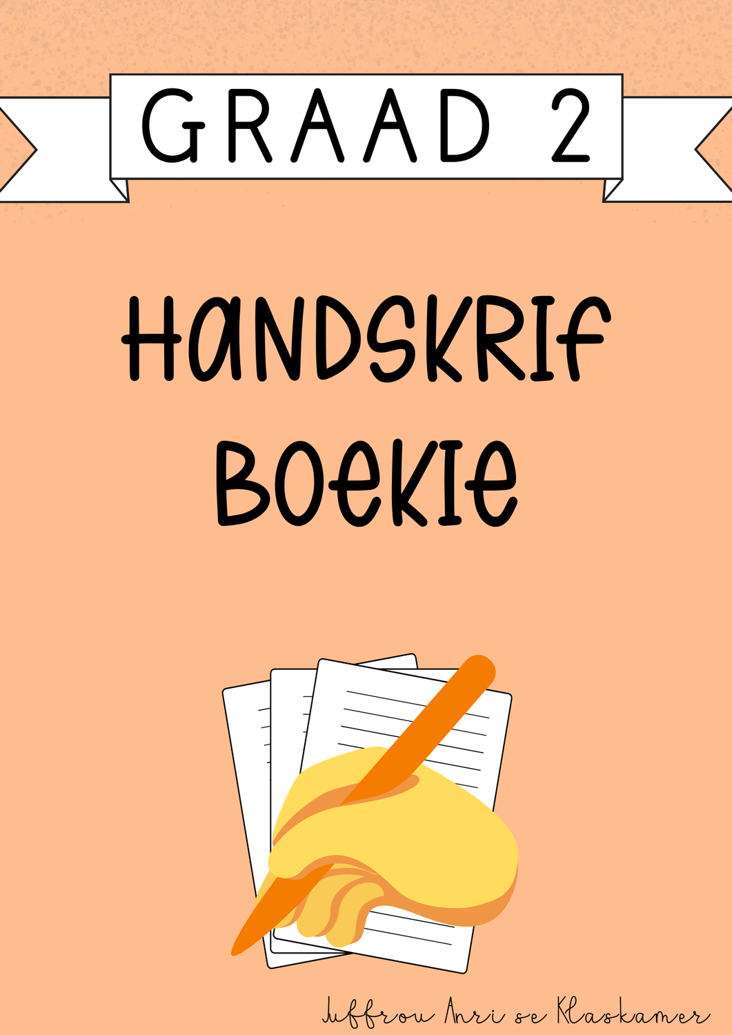 Graad 2 Handskrif Boekie (2025)