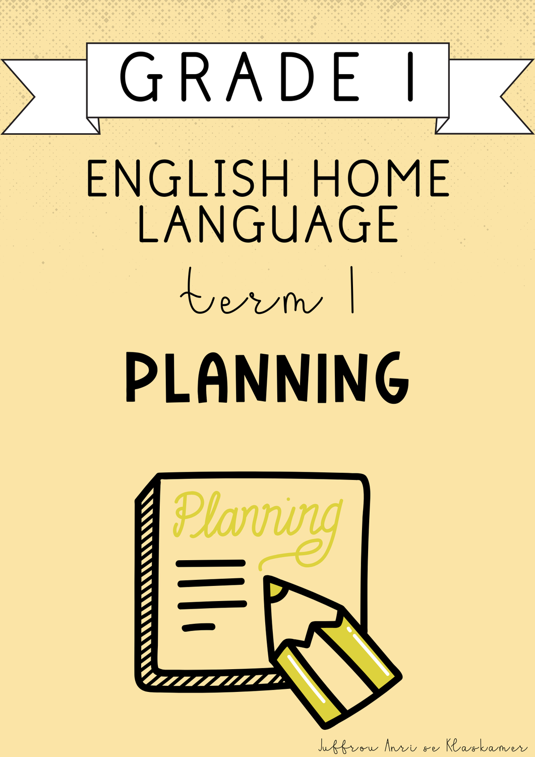 Grade 1 English Home Language Term 1 Planning (#2025)