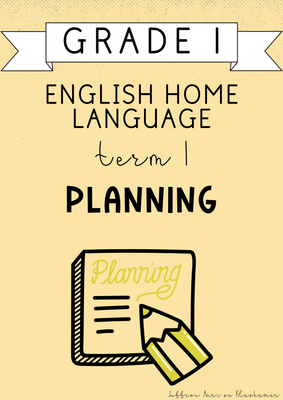 Grade 1 English Home Language Term 1 Planning (#2025)
