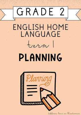 Grade 2 English Home Language Term 1 Planning (#2025)