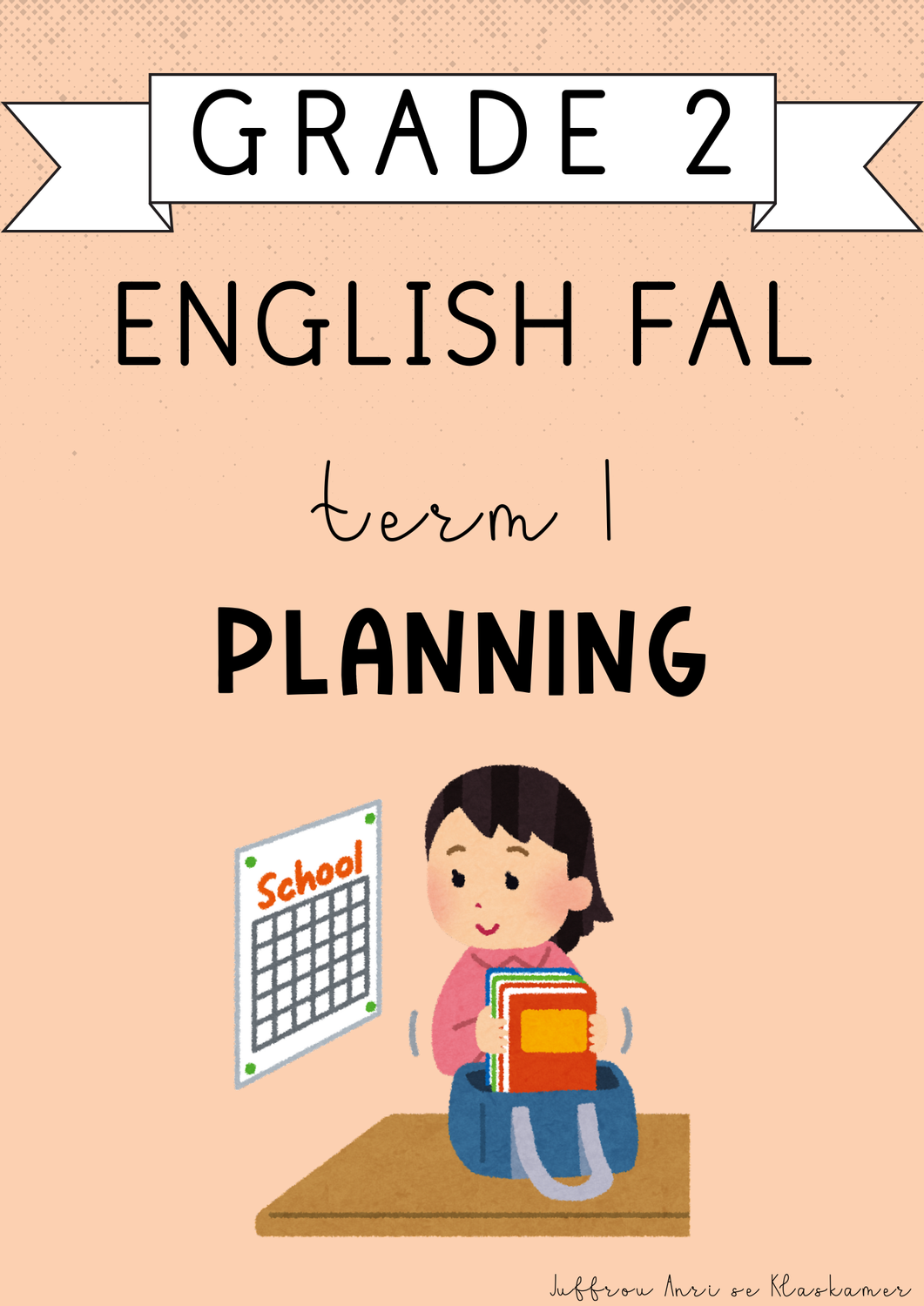 Grade 2 English FAL Term 1 Planning (#2025)