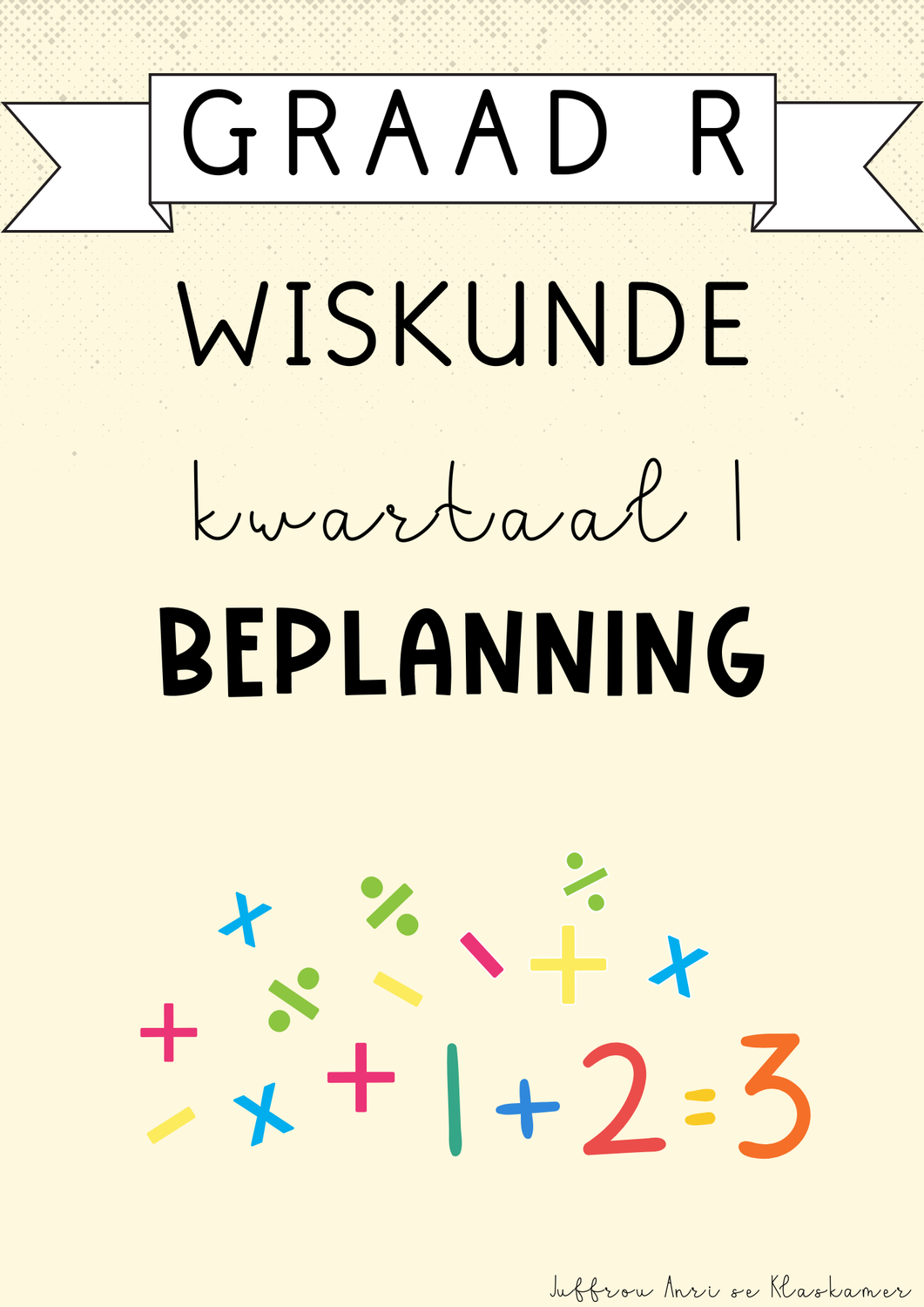 Graad R Wiskunde Kwartaal 1 Beplanning (#2025)