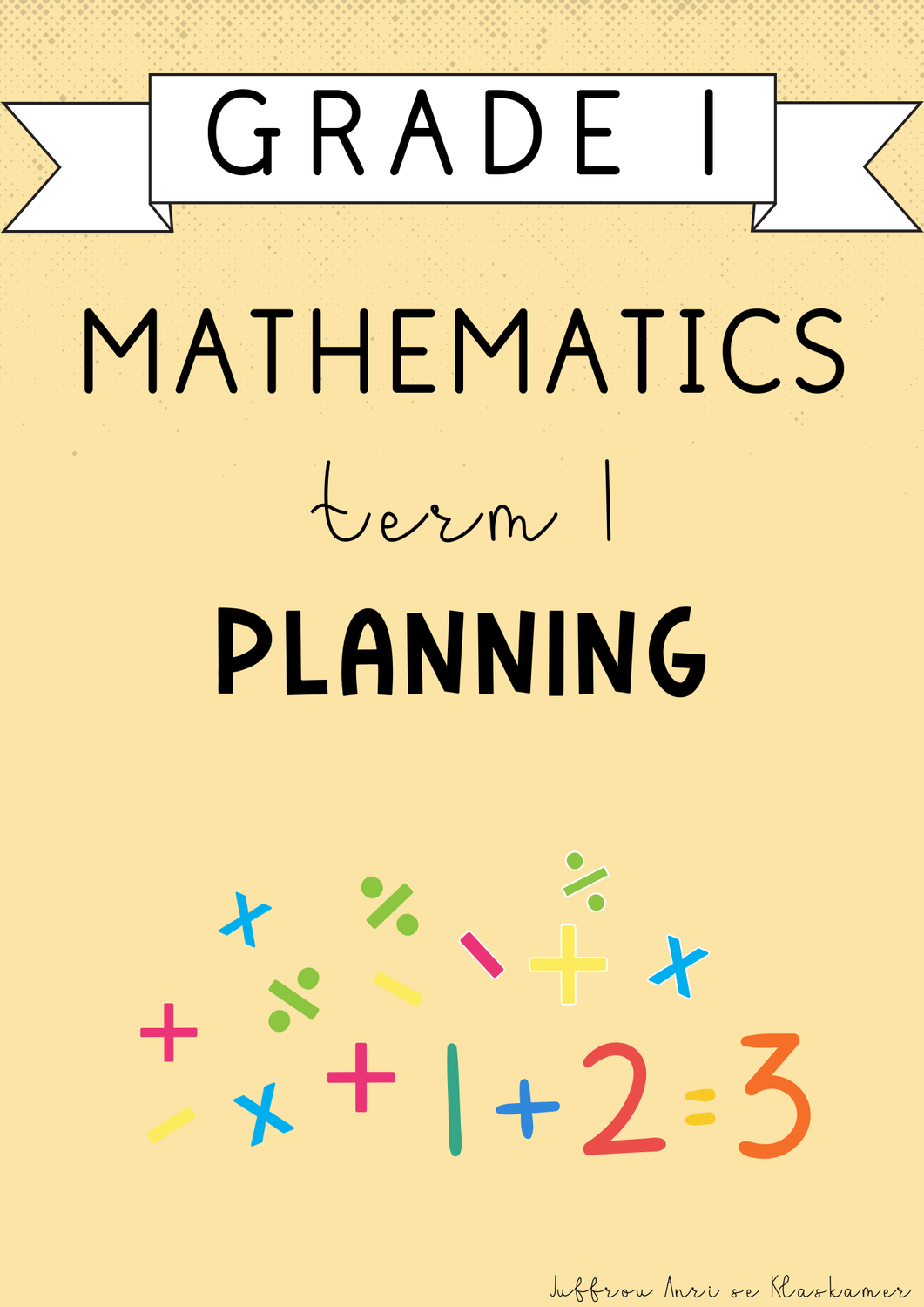 Grade 1 Mathematics Term 1 Planning (#2025)
