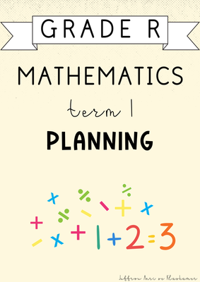 Grade R Mathematics Term 1 Planning (#2025)