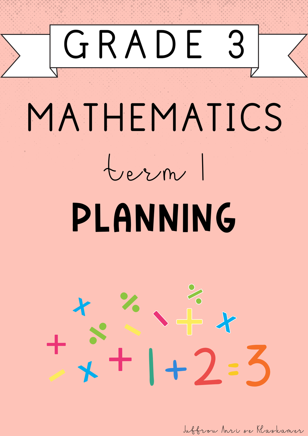 Grade 3 Mathematics Term 1 Planning (#2025)
