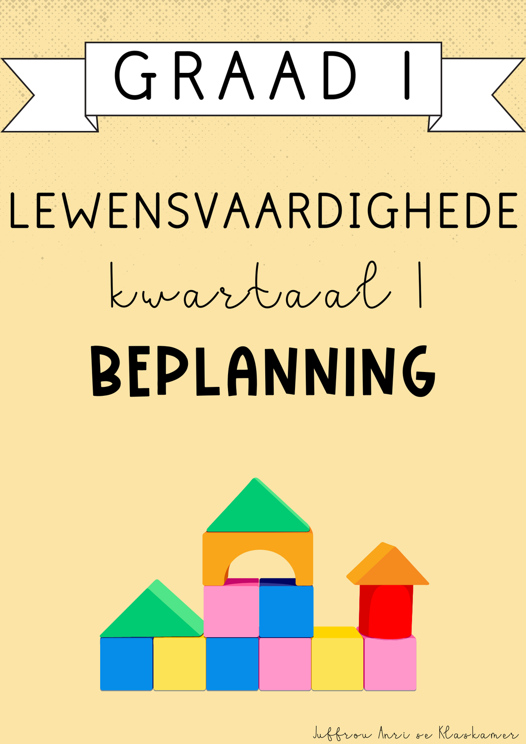 Graad 1 Lewensvaardighede Kwartaal 1 Beplanning (#2025)