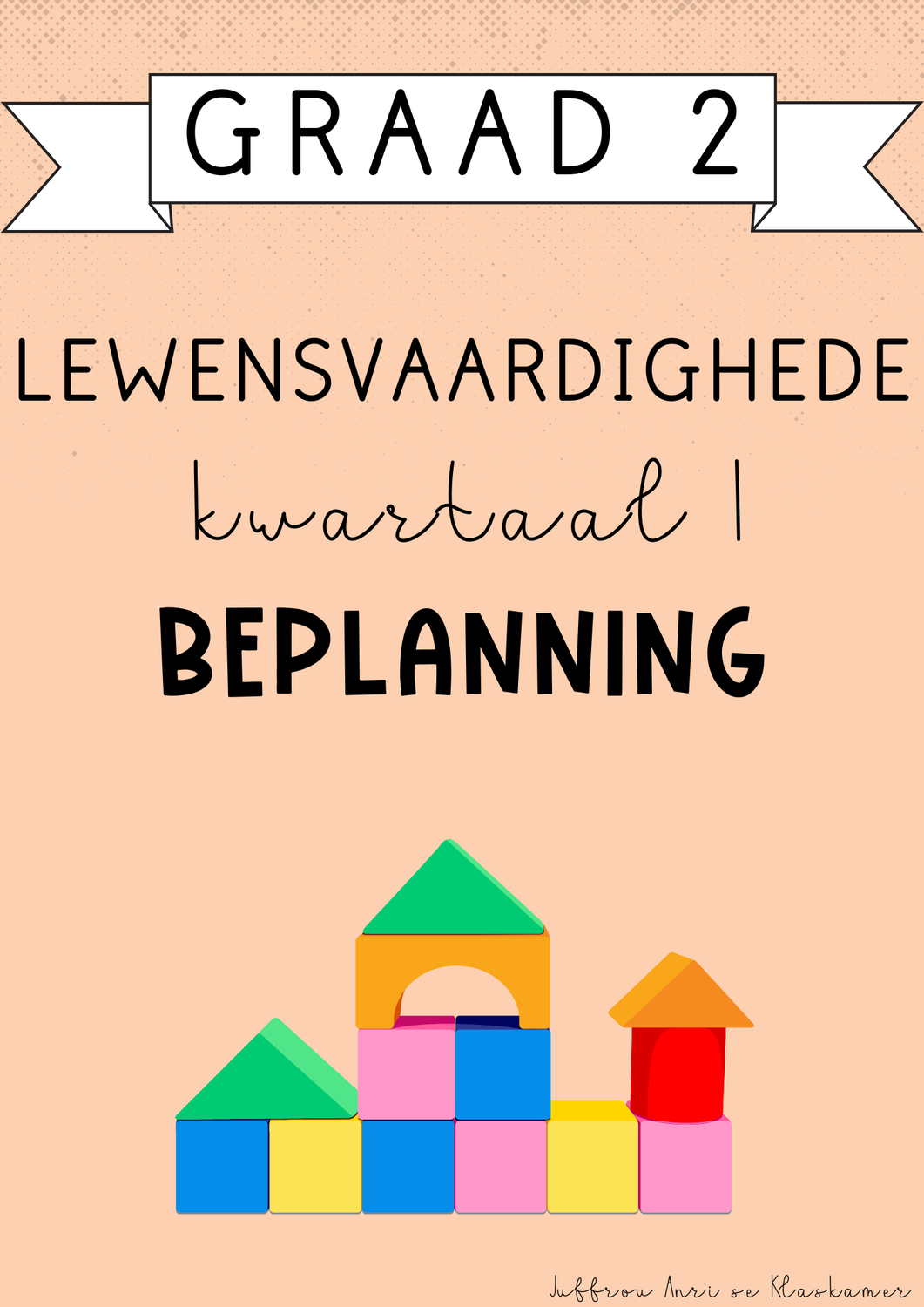 Graad 2 Lewensvaardighede Kwartaal 1 Beplanning (#2025)