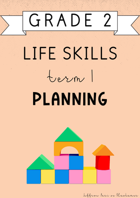 Grade 2 Life Skills Term 1 Planning (#2025)