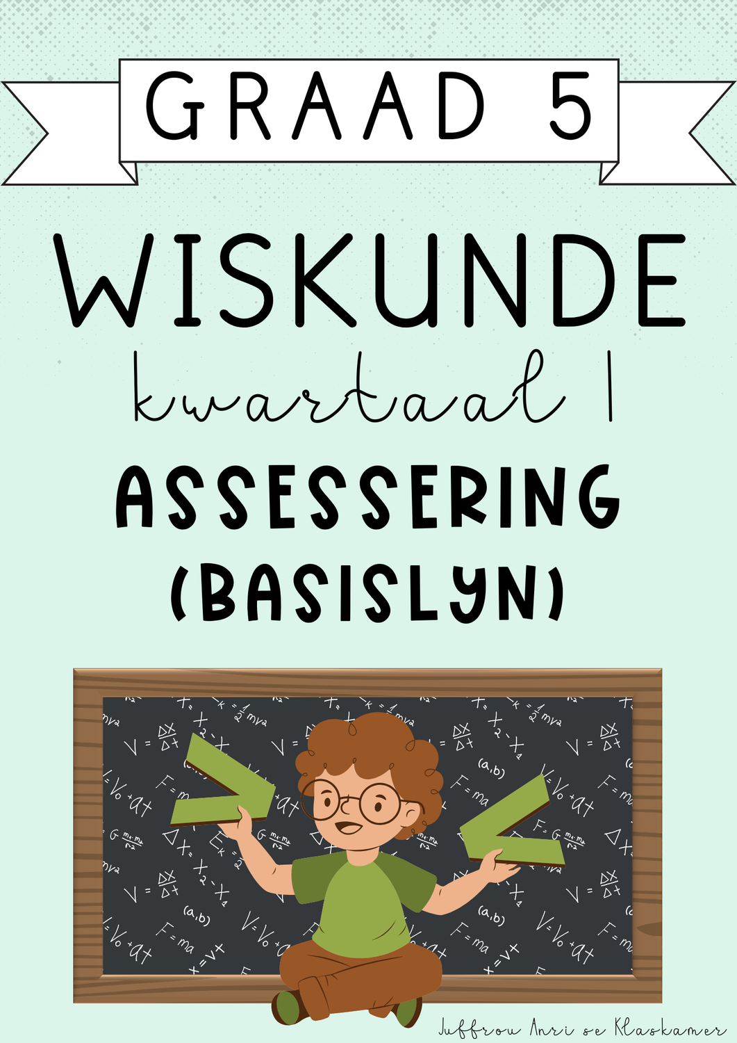 Graad 5 Wiskunde kwartaal 1 [Basislyn] Assessering (#2025)